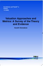 Valuation Approaches and Metrics: A Survey of the Theory and Evidence