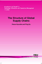 The Structure of Global Supply Chains: The Design and Location of Sourcing, Production, and Distribution Facility Networks for Global Markets