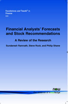 Financial Analysts' Forecasts and Stock Recommendations: A Review of the Research
