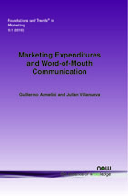 Marketing Expenditures and Word-of-Mouth Communication: Complements or Substitutes?