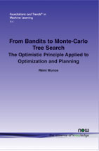 From Bandits to Monte-Carlo Tree Search: The Optimistic Principle Applied to Optimization and Planning