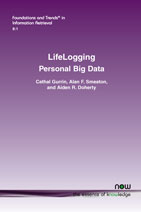 LifeLogging: Personal Big Data