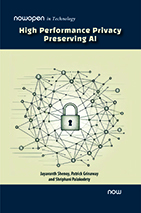 High Performance Privacy Preserving AI