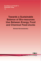 Towards a Sustainable Balance of Bio-resources use Between Energy, Food and Chemical Feedstocks