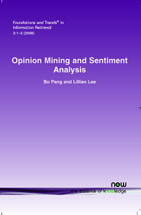 Opinion Mining and Sentiment Analysis