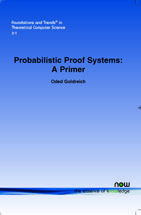 Probabilistic Proof Systems: A Primer