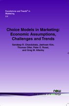 Choice Models in Marketing: Economic Assumptions, Challenges and Trends