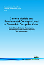 Camera Models and Fundamental Concepts Used in Geometric Computer Vision