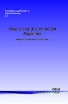 Theory and Use of the EM Algorithm