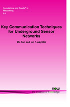 Key Communication Techniques for Underground Sensor Networks