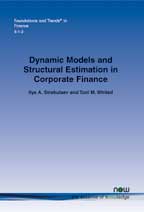 Dynamic Models and Structural Estimation in Corporate Finance