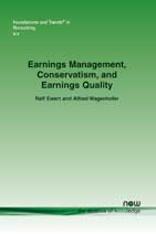 Earnings Management, Conservatism, and Earnings Quality