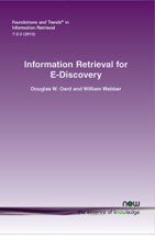 Information Retrieval for E-Discovery