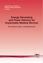 Energy Harvesting and Power Delivery for Implantable Medical Devices