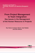 From Project Management to Team Integration: Key Issues in the Management of the Human Resource in Projects