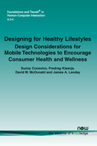 Designing for Healthy Lifestyles: Design Considerations for Mobile Technologies to Encourage Consumer Health and Wellness