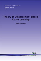 Theory of Disagreement-Based Active Learning