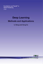 Deep Learning: Methods and Applications