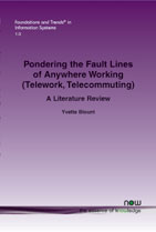 Pondering the Fault Lines of Anywhere Working (Telework, Telecommuting): A Literature Review
