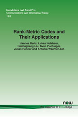 Rank-Metric Codes and Their Applications