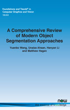 A Comprehensive Review of Modern Object Segmentation Approaches