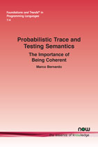Probabilistic Trace and Testing Semantics: The Importance of Being Coherent