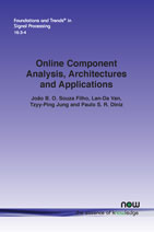Online Component Analysis, Architectures and Applications