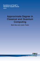 Approximate Degree in Classical and Quantum Computing