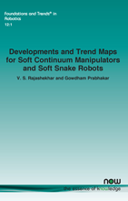 Developments and Trend Maps for Soft Continuum Manipulators and Soft Snake Robots