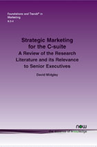 Strategic Marketing for the C-suite: A Review of the Research Literature and its Relevance to Senior Executives