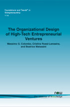 The Organizational Design of High-Tech Entrepreneurial Ventures