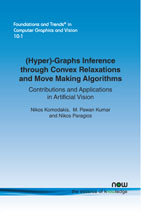 (Hyper)-Graphs Inference through Convex Relaxations and Move Making Algorithms: Contributions and Applications in Artificial Vision