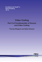 Video Coding: Part II of Fundamentals of Source and Video Coding