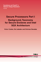Secure Processors Part I: Background, Taxonomy for Secure Enclaves and Intel SGX Architecture