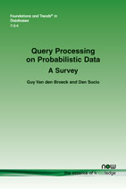 Query Processing on Probabilistic Data: A Survey