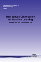 Non-convex Optimization for Machine Learning
