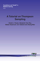 A Tutorial on Thompson Sampling