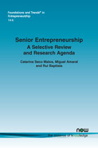 Senior Entrepreneurship: A Selective Review and a Research Agenda