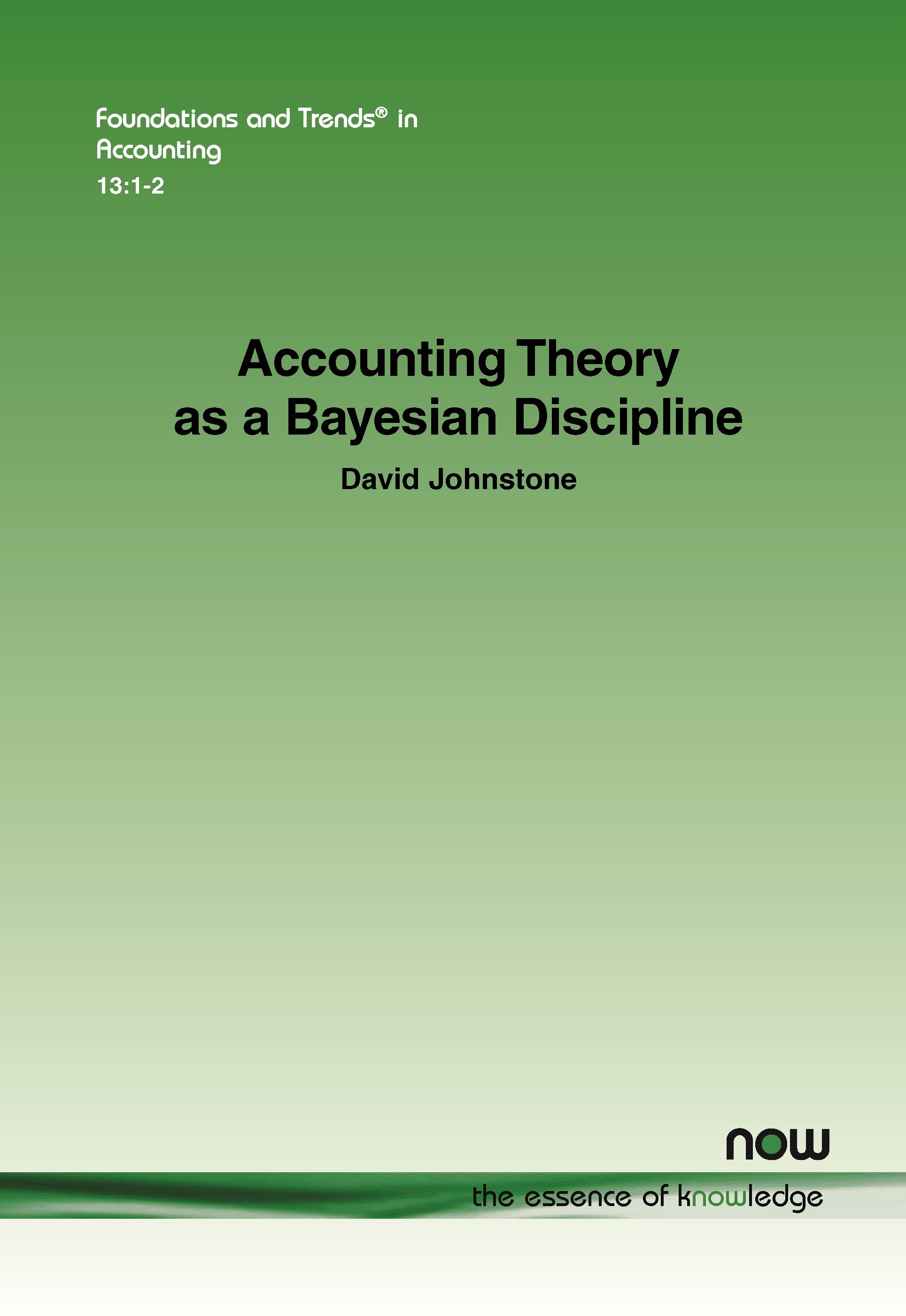 Accounting Theory as a Bayesian Discipline