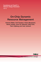 On-Chip Dynamic Resource Management