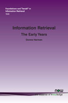 Information Retrieval: The Early Years