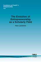 The Evolution of Entrepreneurship as a Scholarly Field