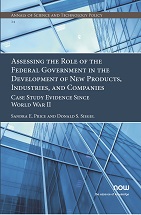 Assessing the Role of the Federal Government in the Development of New Products, Industries, and Companies: Case Study Evidence since World War II