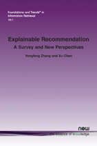 Explainable Recommendation: A Survey and New Perspectives