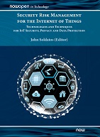 Security Risk Management for the Internet of Things: Technologies and Techniques for IoT Security, Privacy and Data Protection