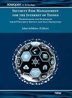 Security Risk Management for the Internet of Things: Technologies and Techniques for IoT Security, Privacy and Data Protection