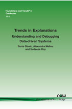 Trends in Explanations: Understanding and Debugging Data-driven Systems