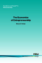 The Economics of Entrepreneurship: What We Know and What We Don't