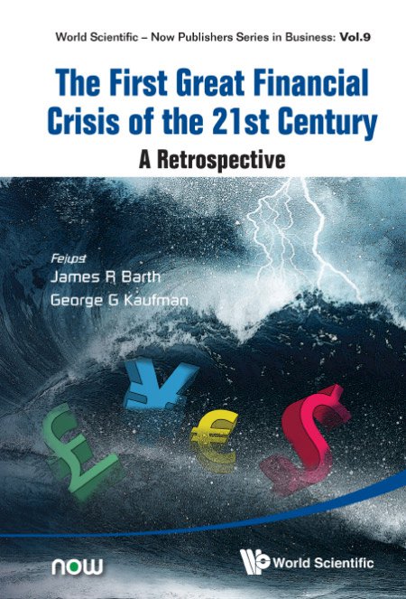 The First Great Financial Crisis of the 21st Century: A Retrospective