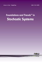 Foundations and Trends® in Stochastic Systems